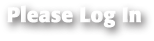 Please Log In